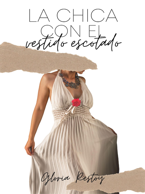 Title details for La Chica con el Vestido Escotado by Gloria Restoy - Available